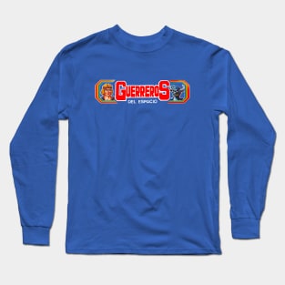 Guerreros Del Espacio Long Sleeve T-Shirt